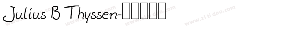 Julius B Thyssen字体转换
